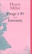 Virage � 80, suivi de "Insomnia"