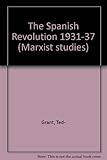 The Spanish Revolution 1931-37