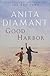 Good Harbor: A Novel