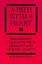A Path With A Heart: Ericksonian Utilization With Resistant and Chronic Clients