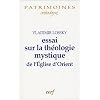 Essai sur la th�ologie mystique de l'Eglise d'Orient