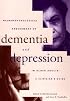 Neuropsychological Assessment of Dementia and Depression in Older Adults: A Clinician's Guide