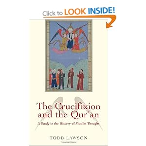The Crucifixion and the Qur'an: A Study in the History of Muslim Thought