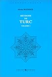 M�thode de turc, volume 1 (1 livre + coffret de 2 cassettes)
