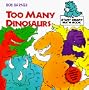 TOO MANY DINOSAURS (A Smart Start Math Book)