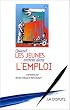 Quand les jeunes entrent dan l'emploi