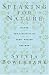 Book Speaking for Nature: Women and Ecologies of Early Modern England (Published in cooperation with the Center for American Places, Santa Fe, New Mexico,