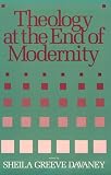 Theology at the End of Modernity