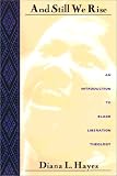 And Still We Rise: Introduction to Black Liberation Theology
