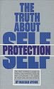 The Truth About Self Protection