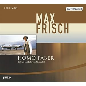 Homo Faber: Ein Bericht