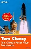 Tom Clancys Power Plays - Nachtwache. - Tom Clancy, Martin Greenberg, Michael G&ouml;pfert