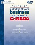 Guide to Undergraduate Business Programs in Canada - 2001 Edition