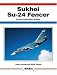 Sukhoi Su-24 Fencer-Aerofax