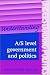 Understanding A/s Level Government Politics