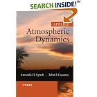 Applied Atmospheric Dynamics by Amanda H. Lynch and John J. Cassano