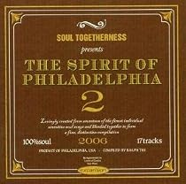 The Spirit of Philadelphia Vol.2: Soul Togetherness Presents...