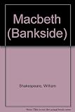 Macbeth : complete and unabridged