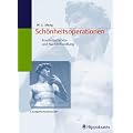 Sch�nheitsoperationen. Kosmetische Vor- und Nachbehandlung