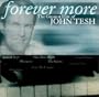 Forever More: The Greatest Hits of John Tesh