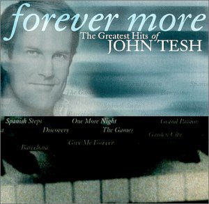 John Tesh - Forever More  The Greatest Hit - Zortam Music