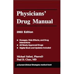 Current Clinical Strategies: Physicians' Drug Manual, 2003