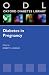 Diabetes in Pregnancy (Oxford Diabetes Library)