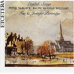 English Songs - Peter Warlock and Ralph Vaughan Williams