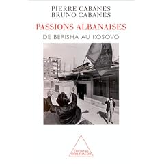 Passions albanaises de berisha au kosovo