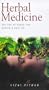 Herbal Medicine: The Use of the Herbs for Health and Healing (Health Essentials Series)
