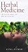 Book Herbal Medicine: The Use of the Herbs for Health and Healing (Health Essentials Series)