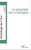 Revue Editions L'Harmattan  / La question de la critique