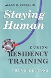 Staying Human during Residency Training