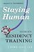 Staying Human during Residency Training