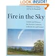 Fire in the Sky: Comets and Meteors, the Decisive Centuries, in Art and Science by Roberta J. M. Olson and Jay M. Pasachoff