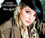 F�r Dich - Yvonne Catterfeld
