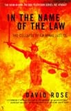 In the Name of the Law: Collapse of Criminal Justice