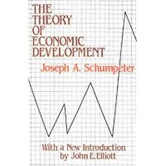 Theory of Economic Development (Social Science Classics Series)