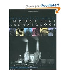 Twentieth Century Industrial Archaeology