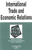 International Trade And Economic Relations In A Nutshell (In a Nutshell (West Publishing))