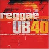 Music : Reggae That Inspired Ub40