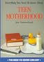 Everything You Need to Know about Teen Motherhood (Need to Know Library)