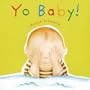 Yo Baby!