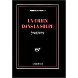 Un Chien dans la soupepar Stephen Dobyns