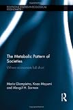 The metabolic pattern of societies : where economists fall short