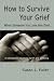How To Survive Your Grief: When Someone You Love Has Died