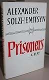 Prisoners : a tragedy