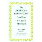 Click here to buy American Revolution Considered as a Social Movement by John Franklin Jameson and J. F. Jameson.