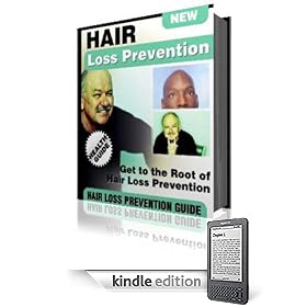 The Hair Loss Prevention Guide - Get To The Root Of Hair Loss Prevention