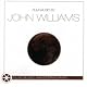 Film Music Masterworks Of John Williams